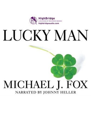 Lucky Man by Michael Fox · OverDrive: ebooks, audiobooks, and more